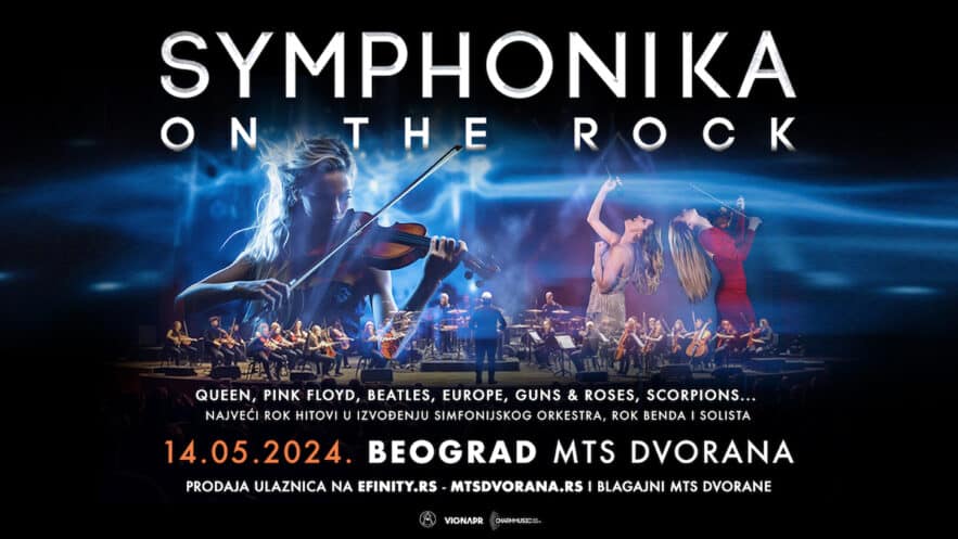 Symphonika on the Rock 14. maj MTS Dvorana